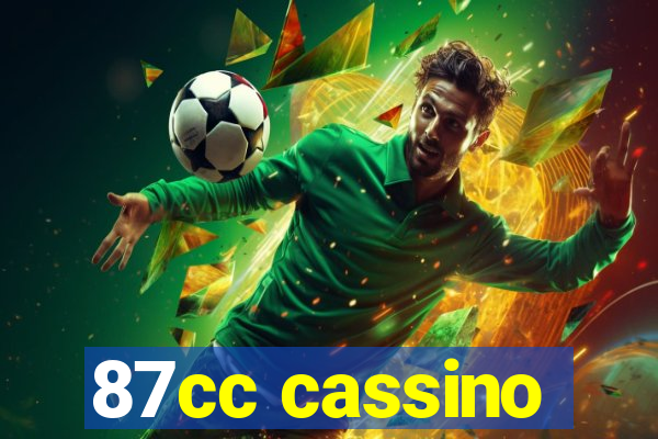 87cc cassino